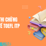 Ôn luyện thi chứng chỉ quốc tế TOEFL ITP